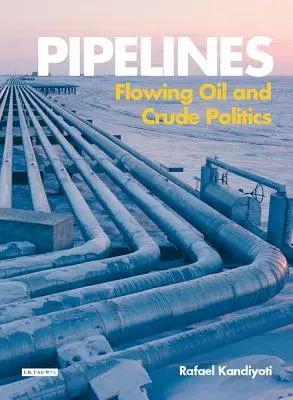 Oleodotti: Petrolio che scorre e politica del greggio - Pipelines: Flowing Oil and Crude Politics