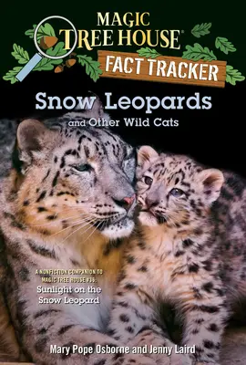 Leopardi delle nevi e altri gatti selvatici - Snow Leopards and Other Wild Cats