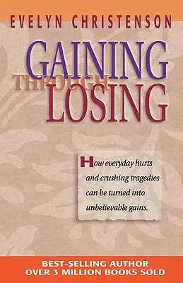 Guadagnare attraverso la perdita - Gaining Through Losing