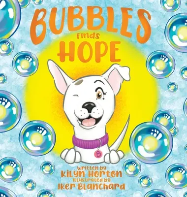Bolle trova la speranza - Bubbles Finds Hope