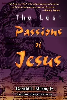 Le passioni perdute di Gesù - The Lost Passions of Jesus