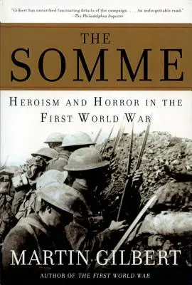 La Somme: eroismo e orrore nella prima guerra mondiale - The Somme: Heroism and Horror in the First World War