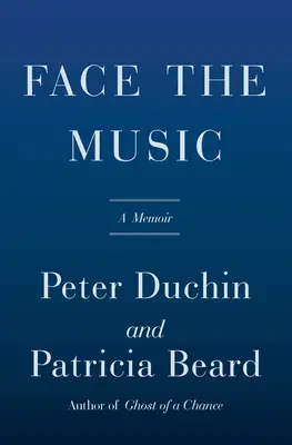 Affrontare la musica: Un libro di memorie - Face the Music: A Memoir