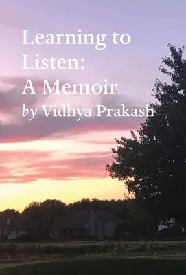 Imparare ad ascoltare: Un libro di memorie - Learning to Listen: A Memoir