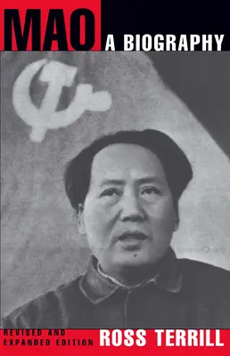Mao: Una biografia: Edizione riveduta e ampliata - Mao: A Biography: Revised and Expanded Edition