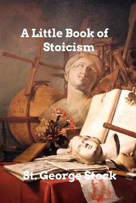 Un piccolo libro di stoicismo - A Little Book of Stoicism