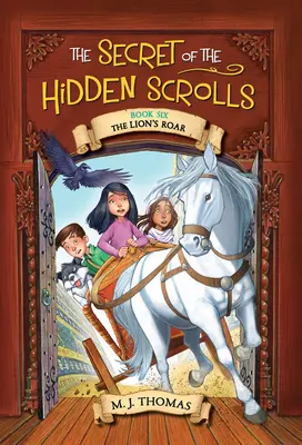 Il Segreto delle Pergamene Nascoste: Il ruggito del leone - The Secret of the Hidden Scrolls: The Lion's Roar