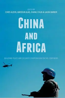 Cina e Africa: Costruire la cooperazione per la pace e la sicurezza nel continente - China and Africa: Building Peace and Security Cooperation on the Continent
