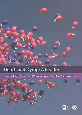La morte e il morire: Un lettore - Death and Dying: A Reader