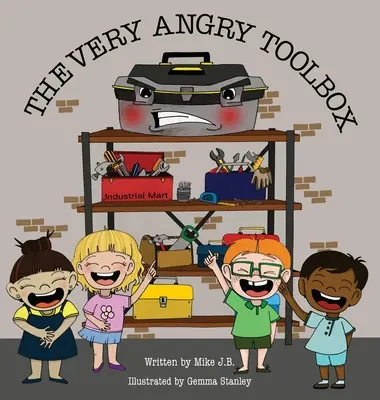 La cassetta degli attrezzi molto arrabbiata - The Very Angry Toolbox