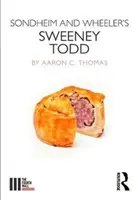 Sweeney Todd di Sondheim e Wheeler - Sondheim and Wheeler's Sweeney Todd