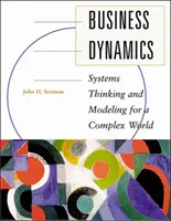 Dinamica d'impresa: Pensiero e modellazione dei sistemi per un mondo complesso (Ed. Int.) - Business Dynamics: Systems Thinking and Modeling for a Complex World (Int'l Ed)