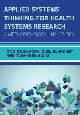 Il pensiero sistemico applicato alla ricerca sui sistemi sanitari - Applied Systems Thinking for Health Systems Research