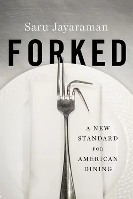 Forked: Un nuovo standard per la cucina americana - Forked: A New Standard for American Dining