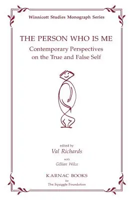 La persona che sono io: prospettive contemporanee sul vero e sul falso - The Person Who Is Me: Contemporary Perspectives on the True and False