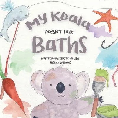 Il mio Koala non fa il bagno - My Koala Doesn't Take Baths