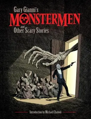 I mostri di Gary Gianni e altre storie spaventose - Gary Gianni's Monstermen and Other Scary Stories