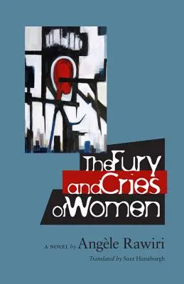 Kemarahan dan Tangisan Perempuan - The Fury and Cries of Women