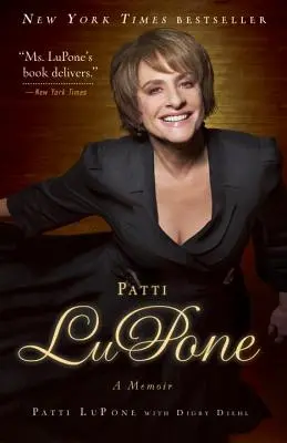Patti LuPone: Un libro di memorie - Patti LuPone: A Memoir