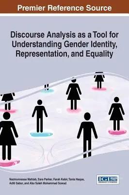L'analisi del discorso come strumento per comprendere l'identità, la rappresentazione e l'uguaglianza di genere - Discourse Analysis as a Tool for Understanding Gender Identity, Representation, and Equality