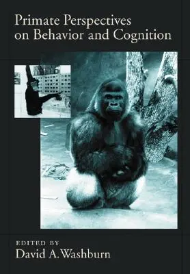Prospettive dei primati su comportamento e cognizione - Primate Perspectives on Behavior and Cognition