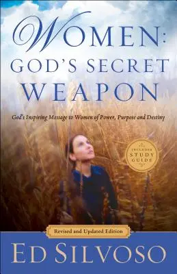 Donne: L'arma segreta di Dio: il messaggio ispiratore di Dio alle donne di potere, scopo e destino - Women: God's Secret Weapon: God's Inspiring Message to Women of Power, Purpose and Destiny