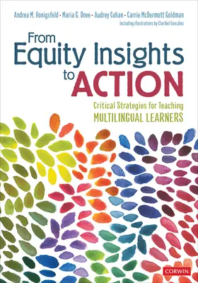 Dalle intuizioni sull'equità all'azione: Strategie critiche per l'insegnamento a studenti multilingue - From Equity Insights to Action: Critical Strategies for Teaching Multilingual Learners