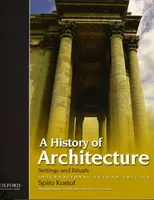 Storia dell'architettura - Seconda edizione internazionale (Kostof Spiro (Università della California Berkeley)) - History of Architecture - International Second Edition (Kostof Spiro (University of California Berkeley))