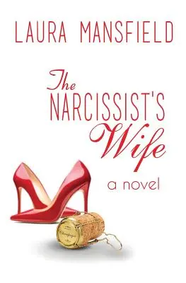 La moglie del narcisista - The Narcissist's Wife