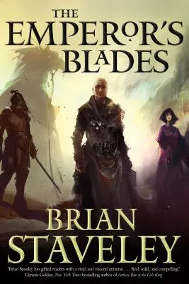 Le lame dell'imperatore: Cronaca del Trono Sbrecciato, Libro I - The Emperor's Blades: Chronicle of the Unhewn Throne, Book I
