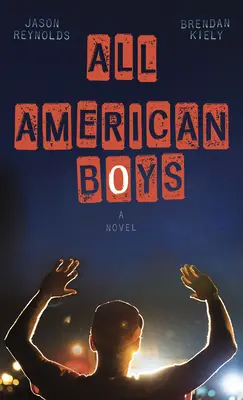 Tutti i ragazzi americani - All American Boys