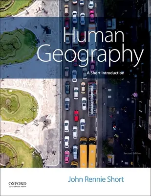 Geografia umana: Breve introduzione - Human Geography: A Short Introduction