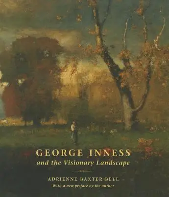 George Inness e il paesaggio visionario - George Inness and the Visionary Landscape
