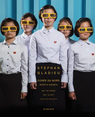 Stphan Gladieu: Corea del Nord - Stphan Gladieu: North Korea