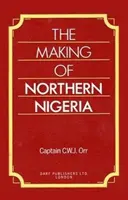 La costruzione della Nigeria settentrionale - Making of Northern Nigeria