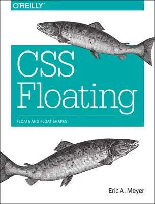 Fluttuazione nei CSS: Galleggianti e forme fluttuanti - CSS Floating: Floats and Float Shapes