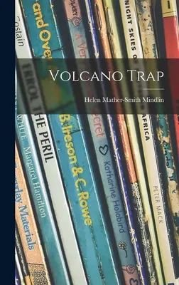 Trappola per vulcani - Volcano Trap
