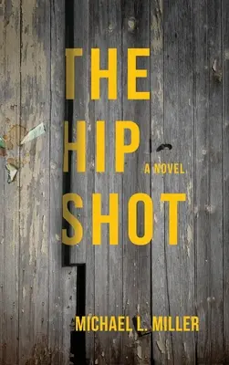 Il colpo d'anca - The Hip Shot