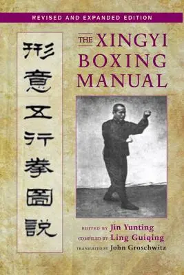 Il manuale di boxe Xingyi - The Xingyi Boxing Manual