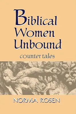 Donne bibliche senza vincoli - Biblical Women Unbound