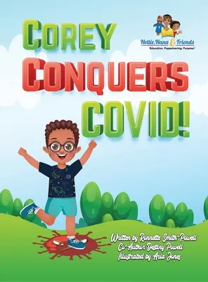 Corey conquista Covid! - Corey Conquers Covid!