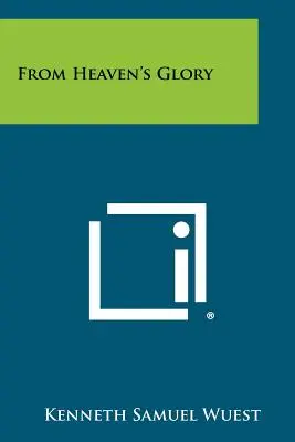 Dalla gloria del cielo - From Heaven's Glory