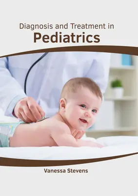 Diagnosi e trattamento in pediatria - Diagnosis and Treatment in Pediatrics