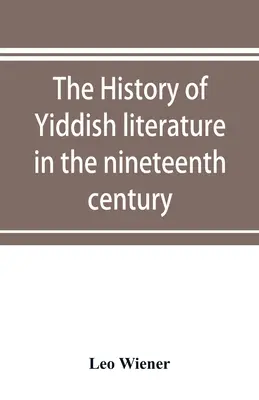 Storia della letteratura yiddish nel XIX secolo - The history of Yiddish literature in the nineteenth century
