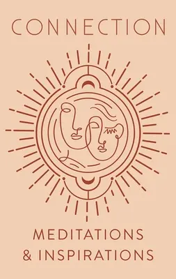 Connessione: Meditazioni e ispirazioni - Connection: Meditations & Inspirations