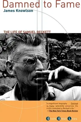 Dannato alla fama: La vita di Samuel Beckett - Damned to Fame: The Life of Samuel Beckett