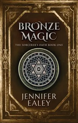 Magia di bronzo - Bronze Magic