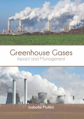 Gas a effetto serra: Impatto e gestione - Greenhouse Gases: Impact and Management