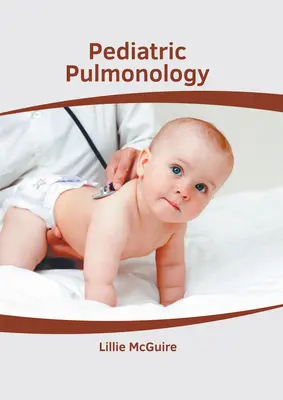 Polmonologia pediatrica - Pediatric Pulmonology