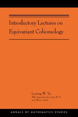 Lezioni introduttive sulla Coomologia Equivariante: (Ams-204) - Introductory Lectures on Equivariant Cohomology: (Ams-204)
